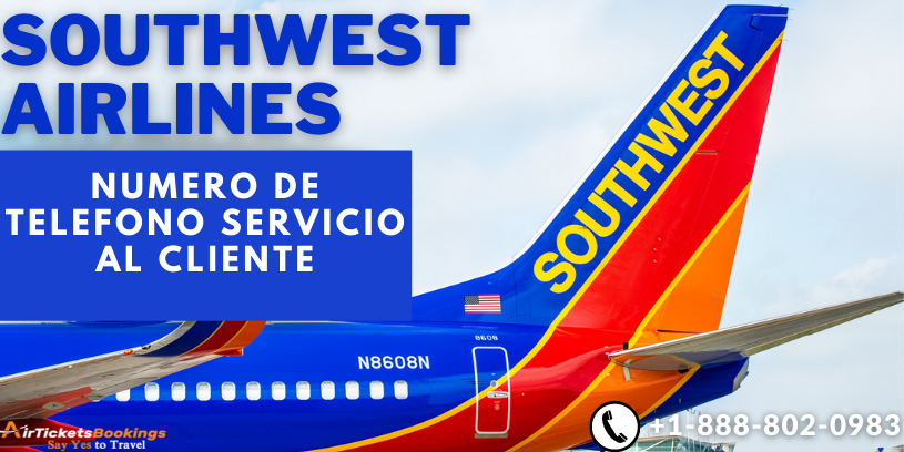 Contact Número de Reservaciones de Southwest Airlines